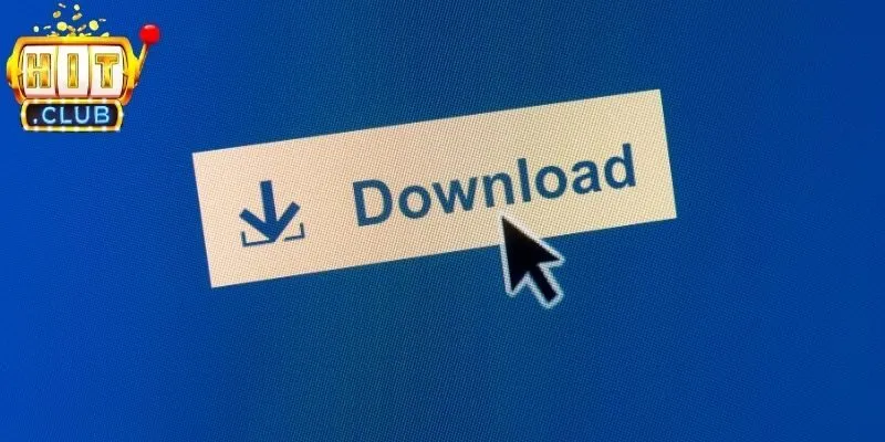 Cập nhật lợi thế của người tải app Hitclub