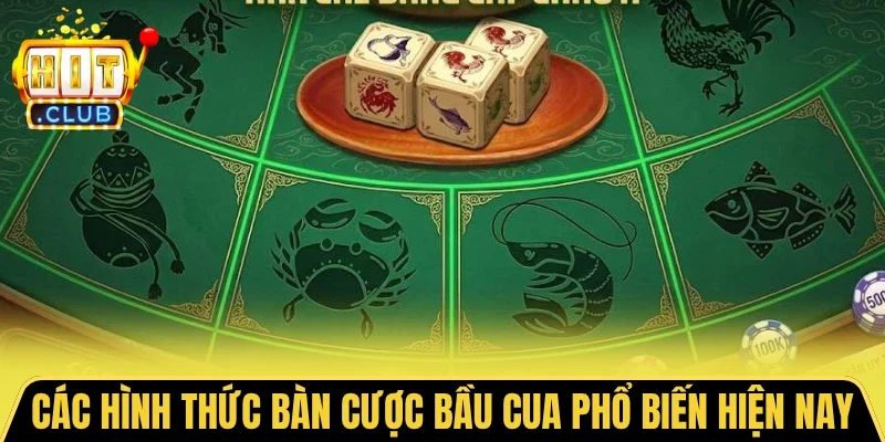 Các hình thức bàn cược Bầu cua phổ biến hiện nay