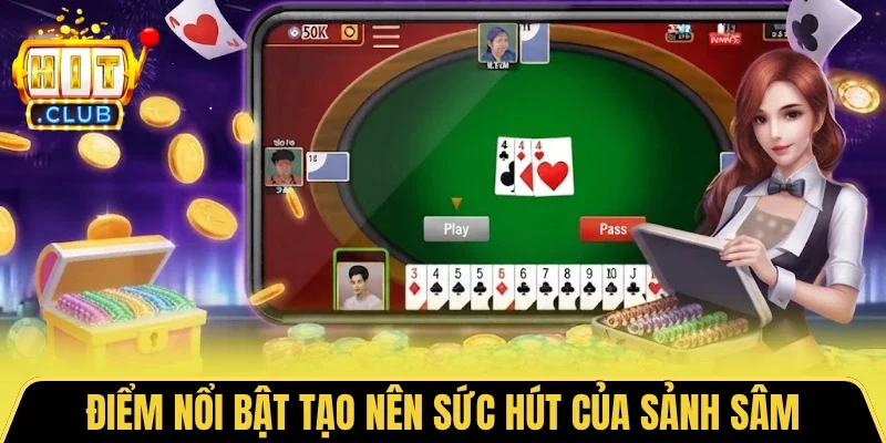 Điểm nổi bật tạo nên sức hút của sảnh Sâm