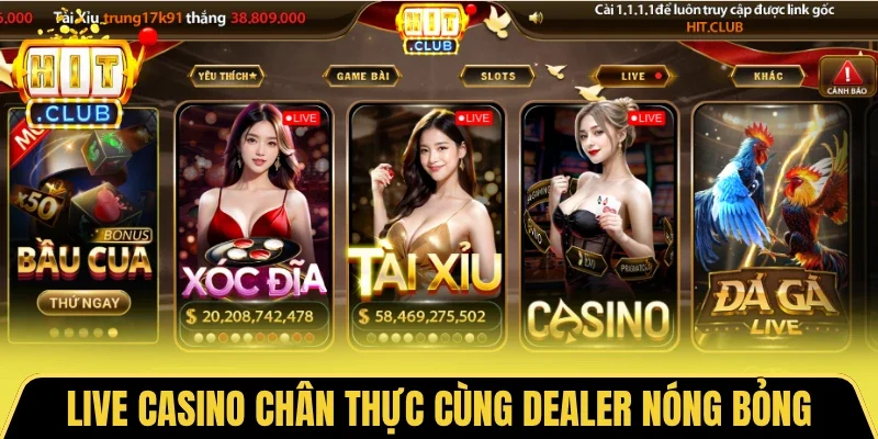 Live casino chân thực cùng dealer nóng bỏng