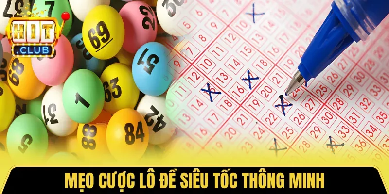 Mẹo cược lô đề siêu tốc thông minh
