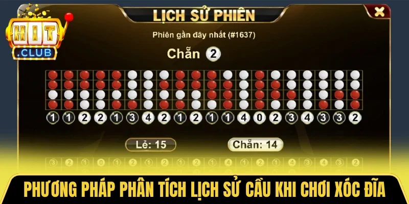 Phương pháp phân tích lịch sử cầu khi chơi Xóc đĩa