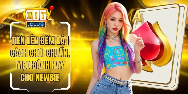Tiến Lên Đếm Lá